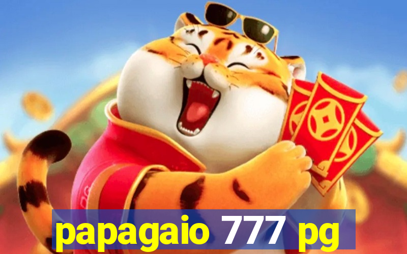 papagaio 777 pg